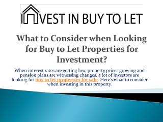 What to Consider when Looking for Buy to Let Properties for Investment