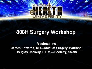 808H Surgery Workshop