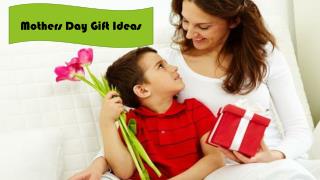 Mothers Day Gifts Online