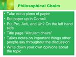 Philosophical Chairs