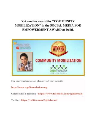 Yet another award for "COMMUNITY MOBILIZATION" in the SOCIAL MEDIA FOR EMPOWERMENT AWARD at Delhi