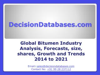 Bitumen Market International Analysis and Forecasts 2021