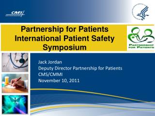 Partnership for Patients International Patient Safety Symposium