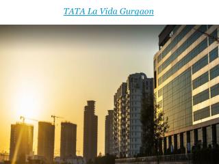 Tata Housing La Vida Gurgaon New Launch Project