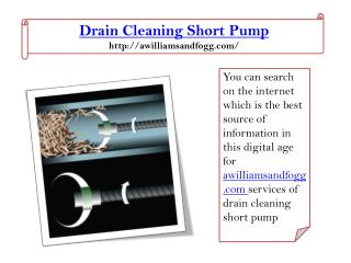 Drain cleaning short pump