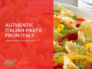 Authentic Italian Pasta from Italy