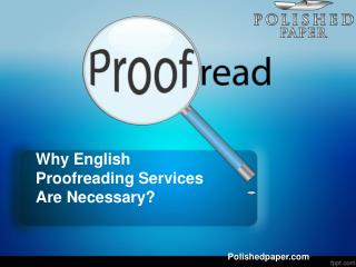 Why english proofreading services are necessary