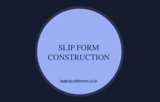 A few areas in which Slipforming can be used