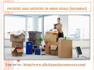 All City Packers & Movers in Mira Road, Avail Customized Shifting
