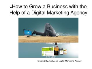 Grow Your Business with the Help of Digital Marketing Agency