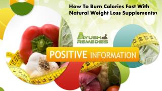 How To Burn Calories Fast With Natural Weight Loss Supplements?