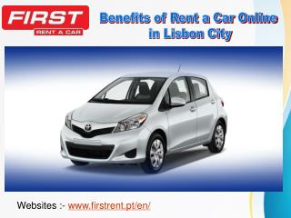 Benefits of Rent a Car Online in Lisbon City