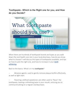 Toothpaste –Which is the Right one for you, and How do you Decide?