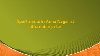 Apartments in Anna Nagar at Affordable Price