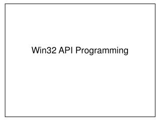 Win32 API Programming