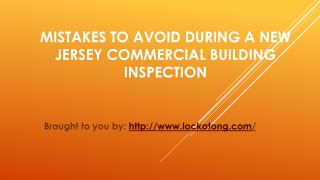 Mistakes To Avoid During A New Jersey Commercial Building Inspection