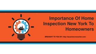 Importance Of Home Inspection New York To Homeowners
