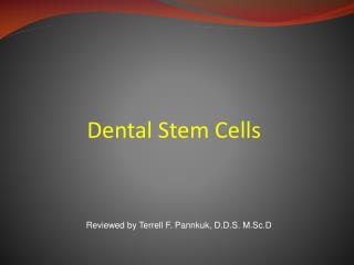 Dental Stem Cells