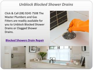 Unblock Blocked Shower Drains