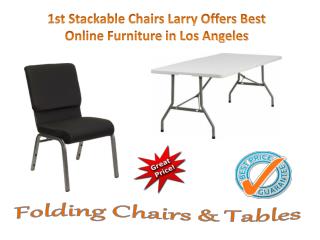 1st Stackable Chairs Larry Offers Best Online Furniture in Los Angeles
