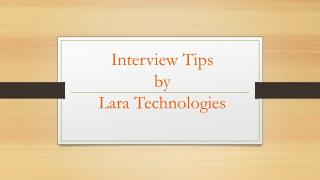 Interview Tips by Lara Technologies