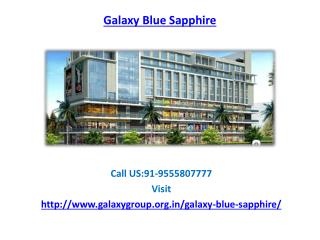 Galaxy Blue Sapphire upcoming commercial retail & retail shops
