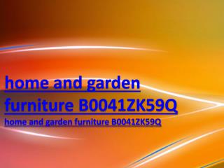 home and garden furniture B0041ZK59Q