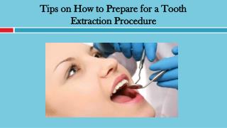 Tips on How to Prepare for a Tooth Extraction Procedure
