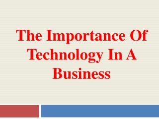 The Importance of Technology in a Business
