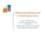 Maintaining Momentum in Challenging Times