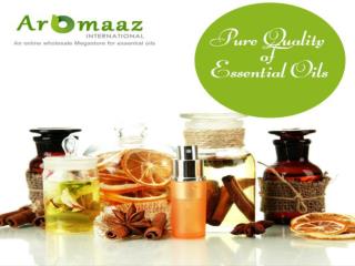 Now Avail Pure Quality of Essential Oils at Aromaazinternational.com!