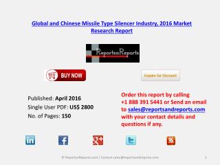 Missile Type Silencer Industry 2016-2021 Global and Chinese Market Forecast