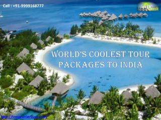 World’s coolest Tour packages to India