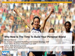 Now Is The Time To Build Your Personal Brand