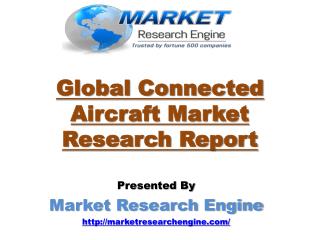Global Connected Aircraft Market is estimated to cross $ 6.0 Billion by 2020