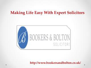 Making Life Easy With Expert Solicitors