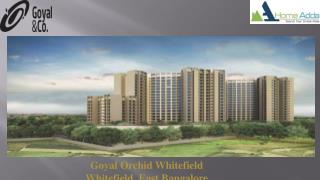 Goyal Orchid Whitefield