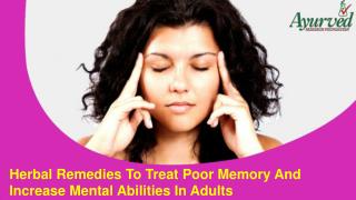 Herbal Remedies To Treat Poor Memory