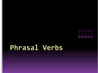 Phrasal Verbs