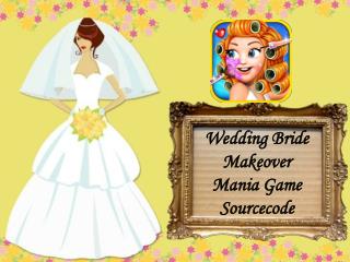 Wedding Bride Makeover Mania Game Sourcecode