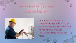 Electrical Works Lanarkshire