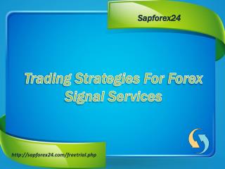 Forex Online Strategies | Forex Signals Company |Sapforex24