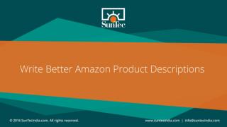 3 Tips on How to Write Better Amazon Product Descriptions