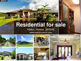 Residential for sale in haiku, hawaii, 369346