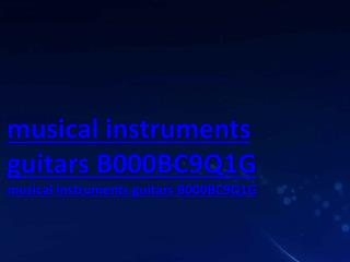 musical instruments guitars B000BC9Q1G