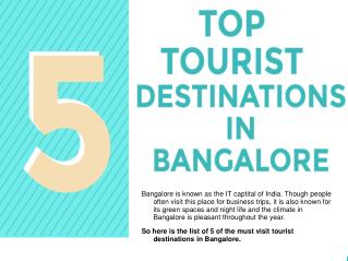 Five Top Tourist Destinations in Bangalore