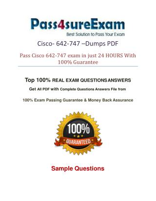 642-747 Exam Questions With 100% Passing Guarantee