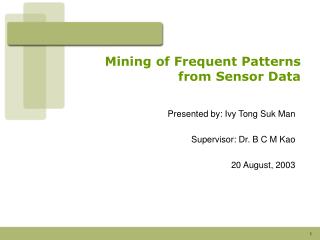 Mining of Frequent Patterns from Sensor Data