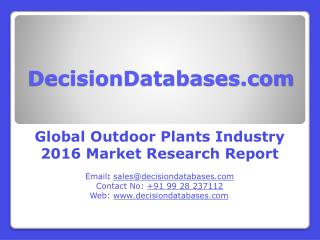 Outdoor Plants Market Global Analysis and Forecasts 2021