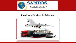 Customs Broker In Mexico